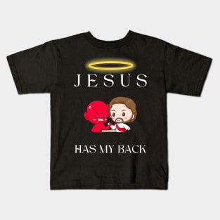 jesus has my back Kids T-Shirt